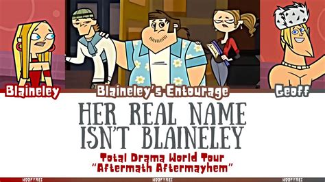 total drama blaineley|her real name isn't blaineley.